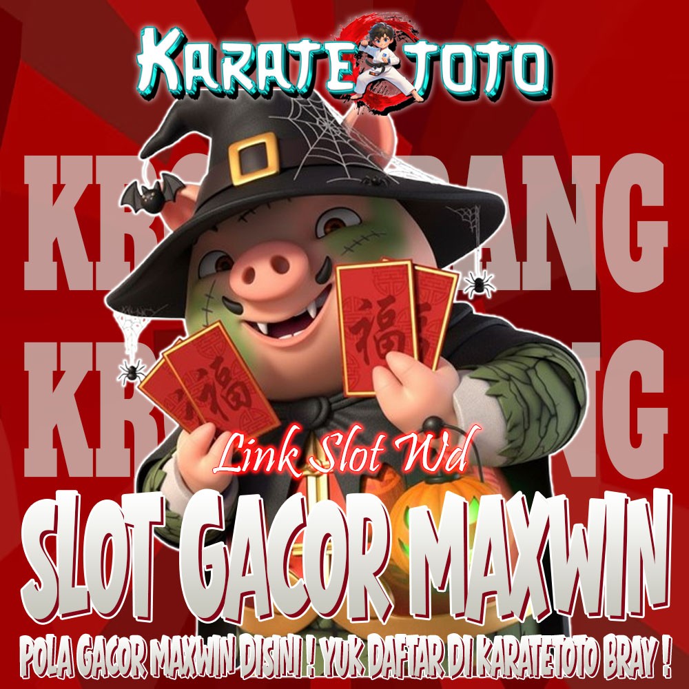 Karatetoto % Game Baru Link Slot Gacor Malam Ini Sensasional Maxwin