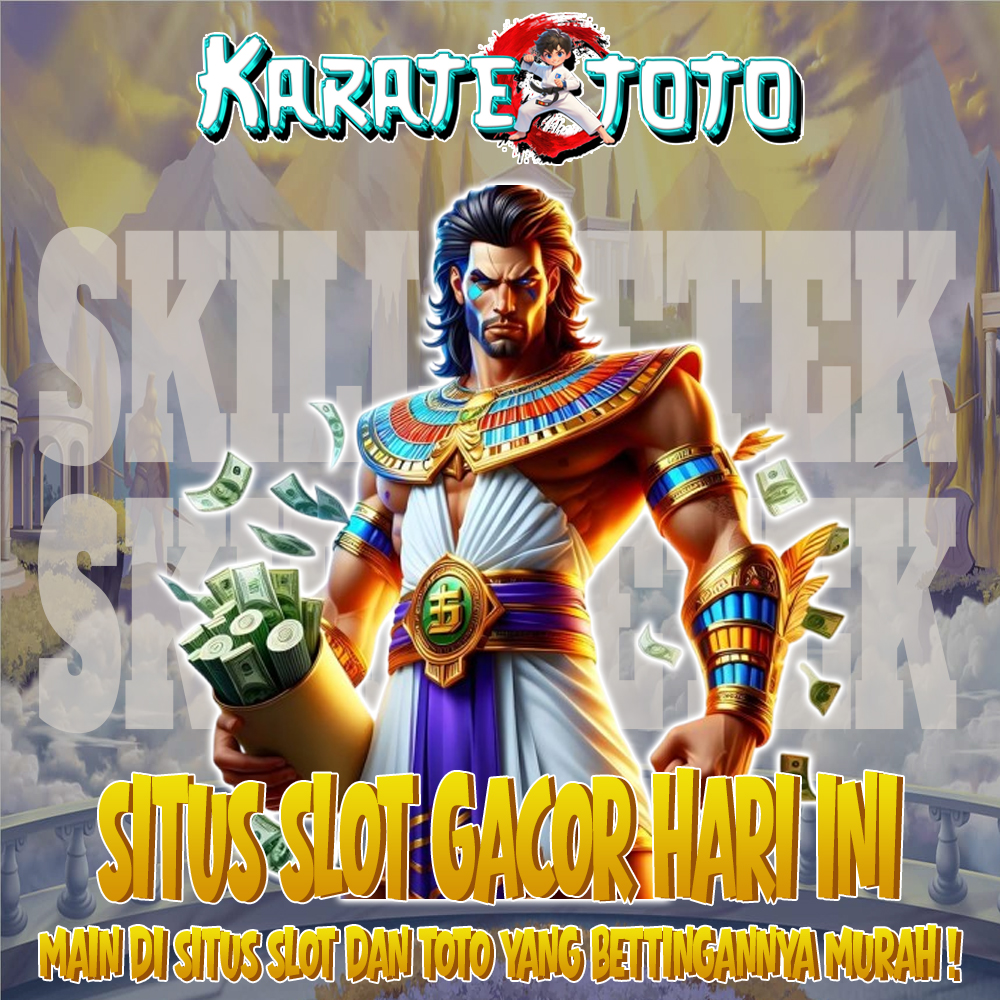 Karatetoto >> Alternatif Agen Slot 4d Maxwin Dan Link Slot Gacor Hari Ini Terbaru